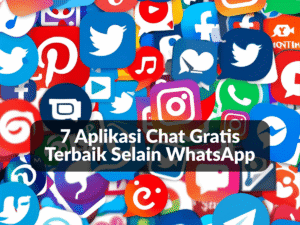 Aplikasi Chat Gratis Terbaik Selain WhatsApp
