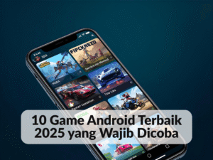 Game Android Terbaik 2025